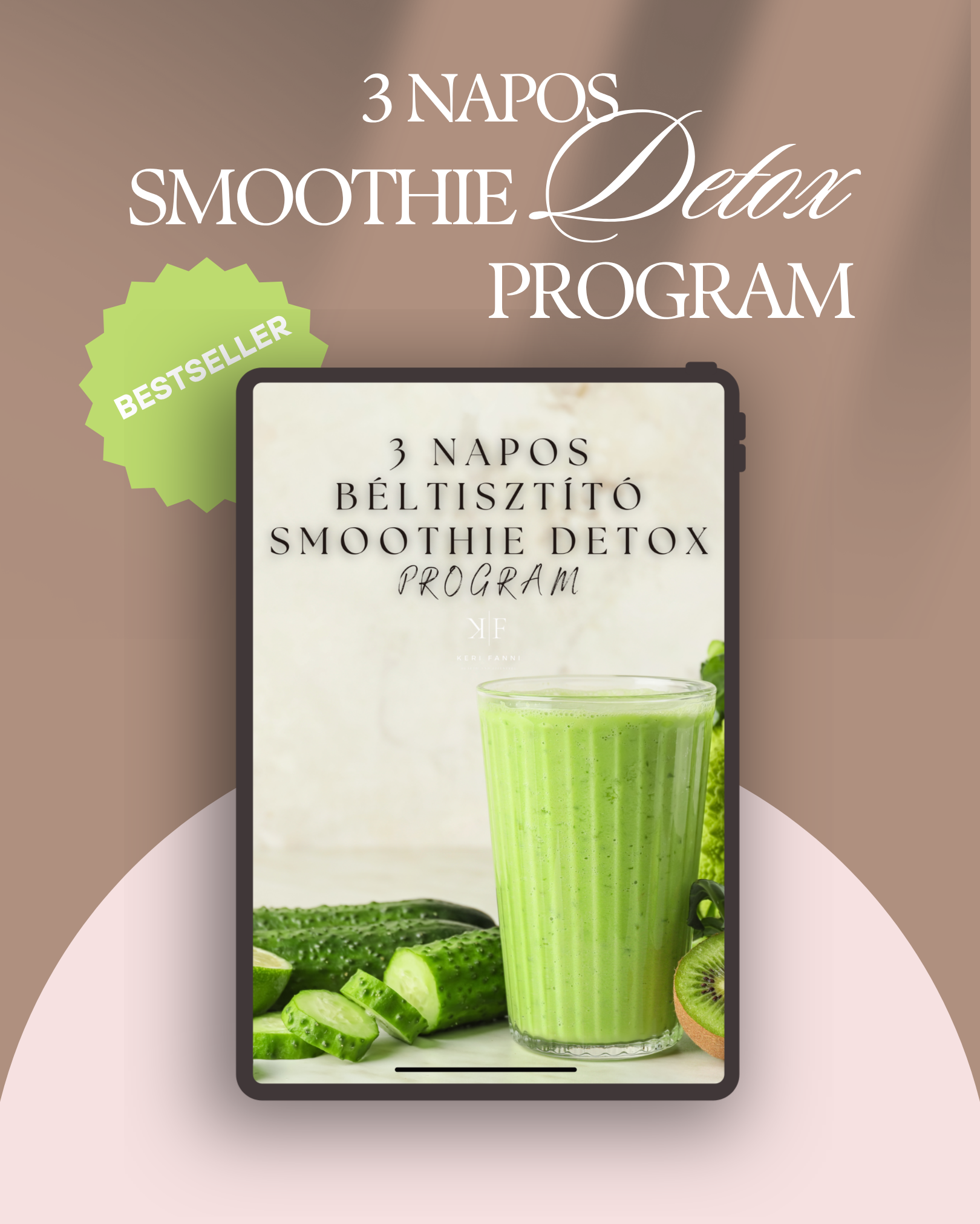 3 Napos Béltisztító Smoothie Detox